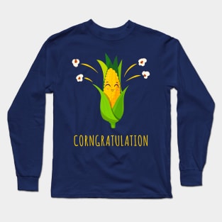 Corngratulation! Long Sleeve T-Shirt